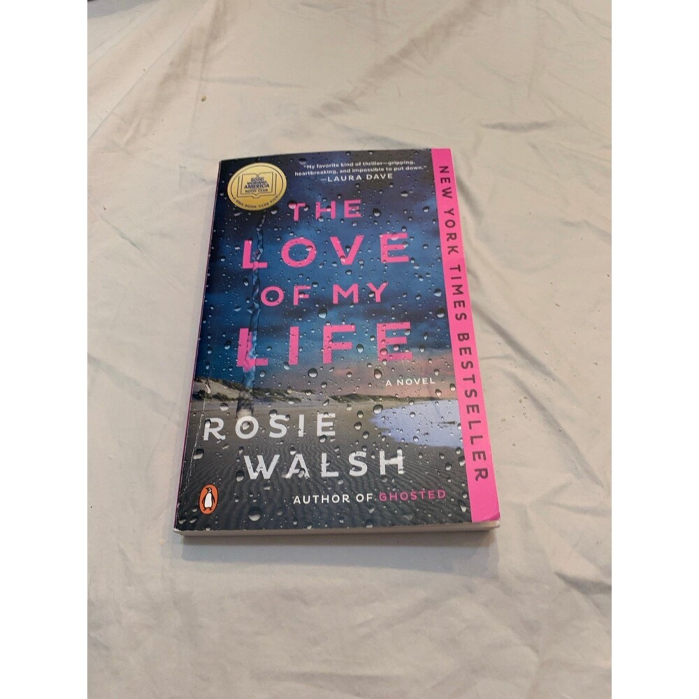 The Love of My Life – Rosie Walsh (Paperback)